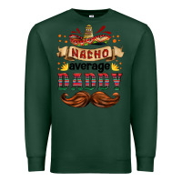 Sports Green nacho average daddy Premium Sweatshirt - HRA Design Shop