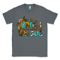 Charcoal Heather let me tell you about my jesus western Classic Tee - texasbilliewilder