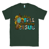 Sports Green let me tell you about my jesus western Classic Tee - texasbilliewilder