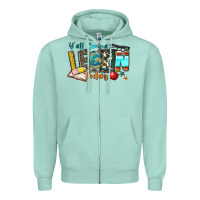 Seafoam y'all gonna learn today Zipper Hoodie - Zillion Design Studio