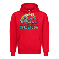 Red the future of the world is in my classroom Zipper Hoodie - Zillion Design Studio