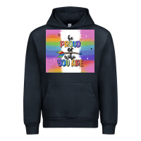 Be Proud Of Who You Are Urban Hoodie | Teevron