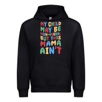 Black my child may be non verbal but this mama ain't Urban Hoodie - MaliasSmallBusiness