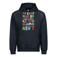 Navy my child may be non verbal but this mama ain't Urban Hoodie - MaliasSmallBusiness