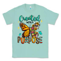 Seafoam created with a purpose Classic Tee - RanaPortraitStore