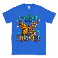 True Royal created with a purpose Classic Tee - RanaPortraitStore