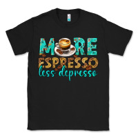 Black more espresso less depresso western Classic Tee - texasbilliewilder