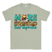 Matcha more espresso less depresso western Classic Tee - texasbilliewilder