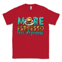 Red more espresso less depresso western Classic Tee - texasbilliewilder