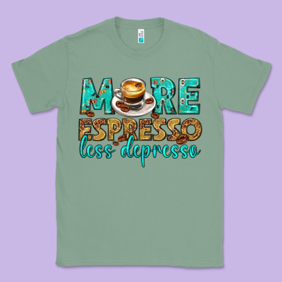 Classic Tee more espresso less depresso western