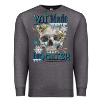 Charcoal Heather not made for winter skull Premium Sweatshirt - FaDigitalArtStudio