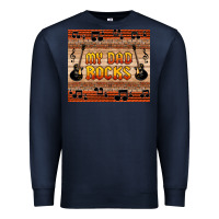 Navy my dad rocks Premium Sweatshirt - HRA Design Shop