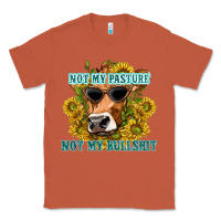 Copper not my pasture not my bullshit Classic Tee - texasbilliewilder