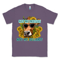 Lavender not my pasture not my bullshit Classic Tee - texasbilliewilder