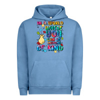 Pigment Pebble Blue in a world where you can be anything Urban Hoodie - MaliasSmallBusiness
