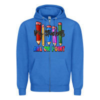 True Royal my students are on point Zipper Hoodie - Zillion Design Studio