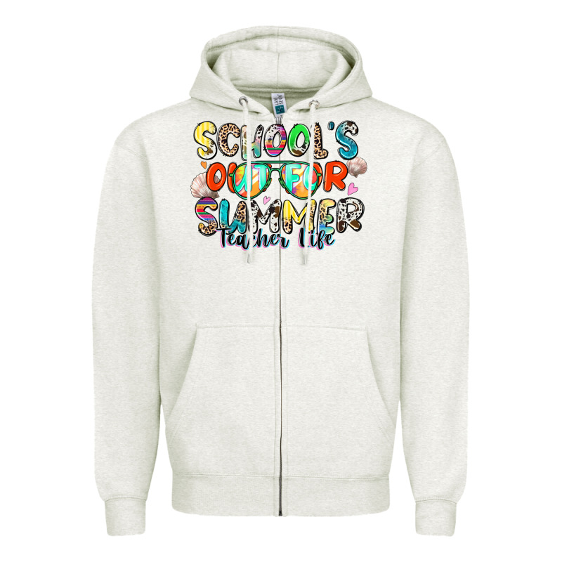School's Out For Summer Teacher Life Zipper Hoodie by Zillion Design Studio | Teevron