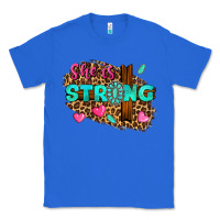True Royal she is strong Classic Tee - texasbilliewilder