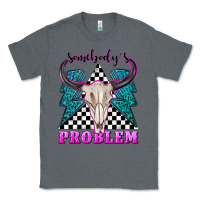 Charcoal Heather somebodys problem Classic Tee - texasbilliewilder