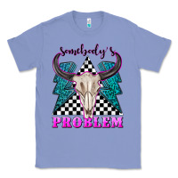 Colony Blue somebodys problem Classic Tee - texasbilliewilder