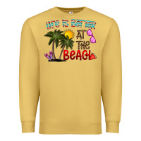 Antique Gold life is better at the beach Premium Sweatshirt - CowhideDigitalArt
