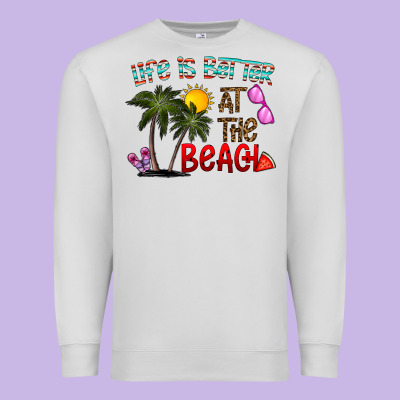 Life Is Better At The Beach Premium Sweatshirt Designed By Cowhidedigitalart