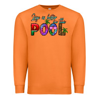 Carrot life is better İn the pool Premium Sweatshirt - CowhideDigitalArt