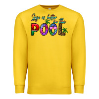 Lemon life is better İn the pool Premium Sweatshirt - CowhideDigitalArt