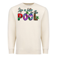 Sandshell life is better İn the pool Premium Sweatshirt - CowhideDigitalArt