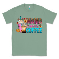 Sage mama needs coffee Classic Tee - Zillion Design Studio