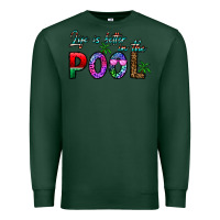 Sports Green life is better İn the pool Premium Sweatshirt - CowhideDigitalArt