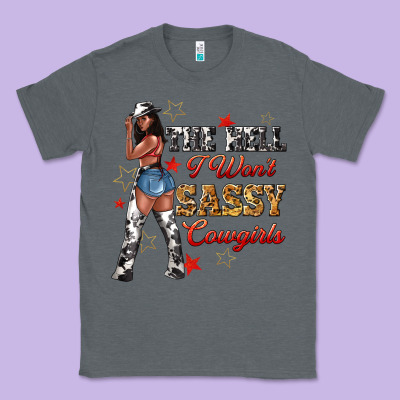 Classic Tee the heel i wont sassy cowgirls