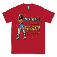 Red the heel i wont sassy cowgirls Classic Tee - texasbilliewilder