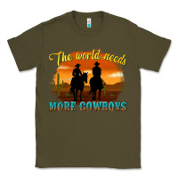 Army Green the world needs more cowboys Classic Tee - texasbilliewilder