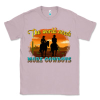 The World Needs More Cowboys Classic Tee | Teevron