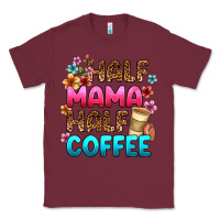 Burgundy half mama half coffee Classic Tee - Zillion Design Studio