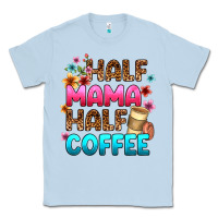 Dusty Blue half mama half coffee Classic Tee - Zillion Design Studio
