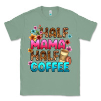 Sage half mama half coffee Classic Tee - Zillion Design Studio
