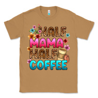 Toasted Coconut half mama half coffee Classic Tee - Zillion Design Studio