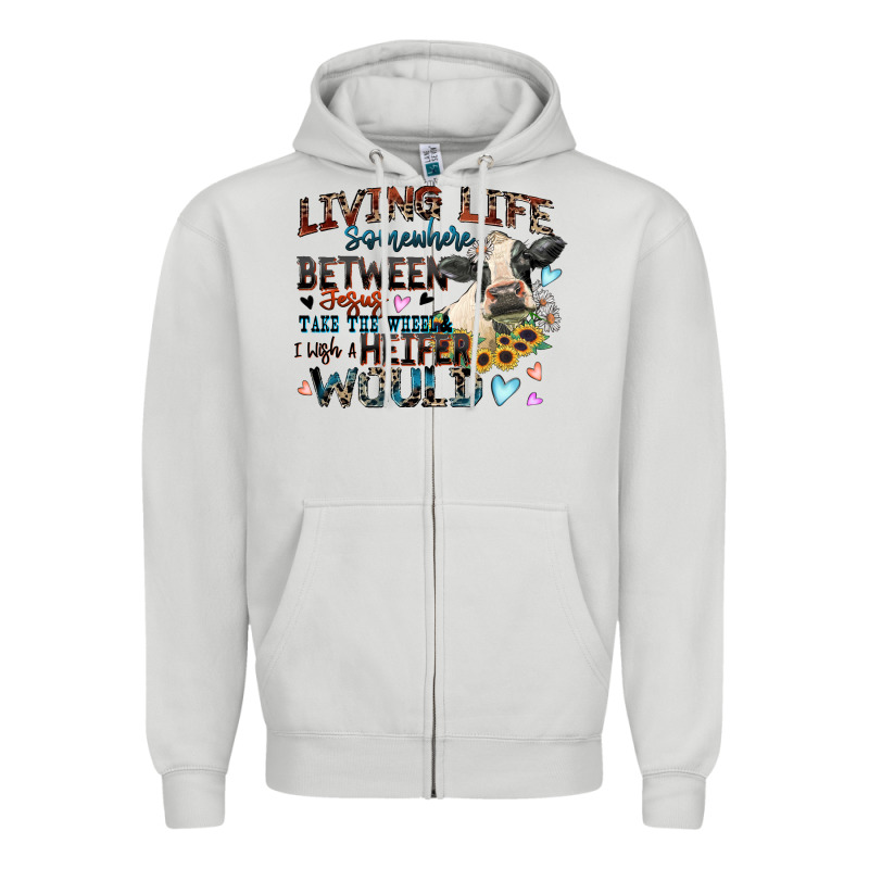 Living Life Somewhere Between Jesus Take The Wheel Zipper Hoodie by Zillion Design Studio | Teevron