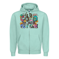 Life Is Good You Should Get One Zipper Hoodie | Teevron