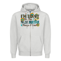 Dove Grey i'm sorry for the mean hurtful things i said Zipper Hoodie - Zillion Design Studio
