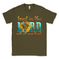 Army Green trust in the lord with all your heart Classic Tee - texasbilliewilder