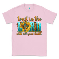 Bubblegum Pink trust in the lord with all your heart Classic Tee - texasbilliewilder
