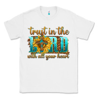 White trust in the lord with all your heart Classic Tee - texasbilliewilder