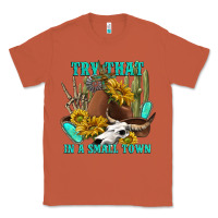 Copper try that in a small town Classic Tee - texasbilliewilder