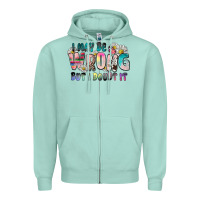Seafoam i may be wrong but i doubt it Zipper Hoodie - Zillion Design Studio