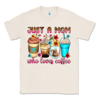 Natural just a mom who loves coffee Classic Tee - Zillion Design Studio