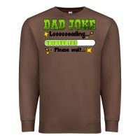 Chestnut dad joke loading please wait Premium Sweatshirt - HRA Design Shop
