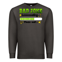 Smoke dad joke loading please wait Premium Sweatshirt - HRA Design Shop